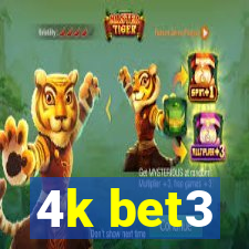 4k bet3